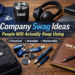 Company Swag People Keep With Smart Corporate Gift Ideas