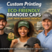 Custom Printing Guide for Eco-Friendly Branded Caps