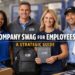 Company Swag for Employees: Strategic Guide