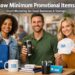 Low Minimum Promotional Items for Smart Brand Growth