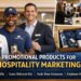 Promotional Products for Hospitality Marketing Guide