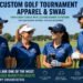 Custom Golf Tournament Apparel & Swag That Builds Brands